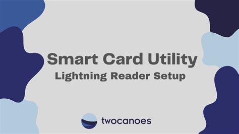 Smart Card Utility Lightning Reader Set